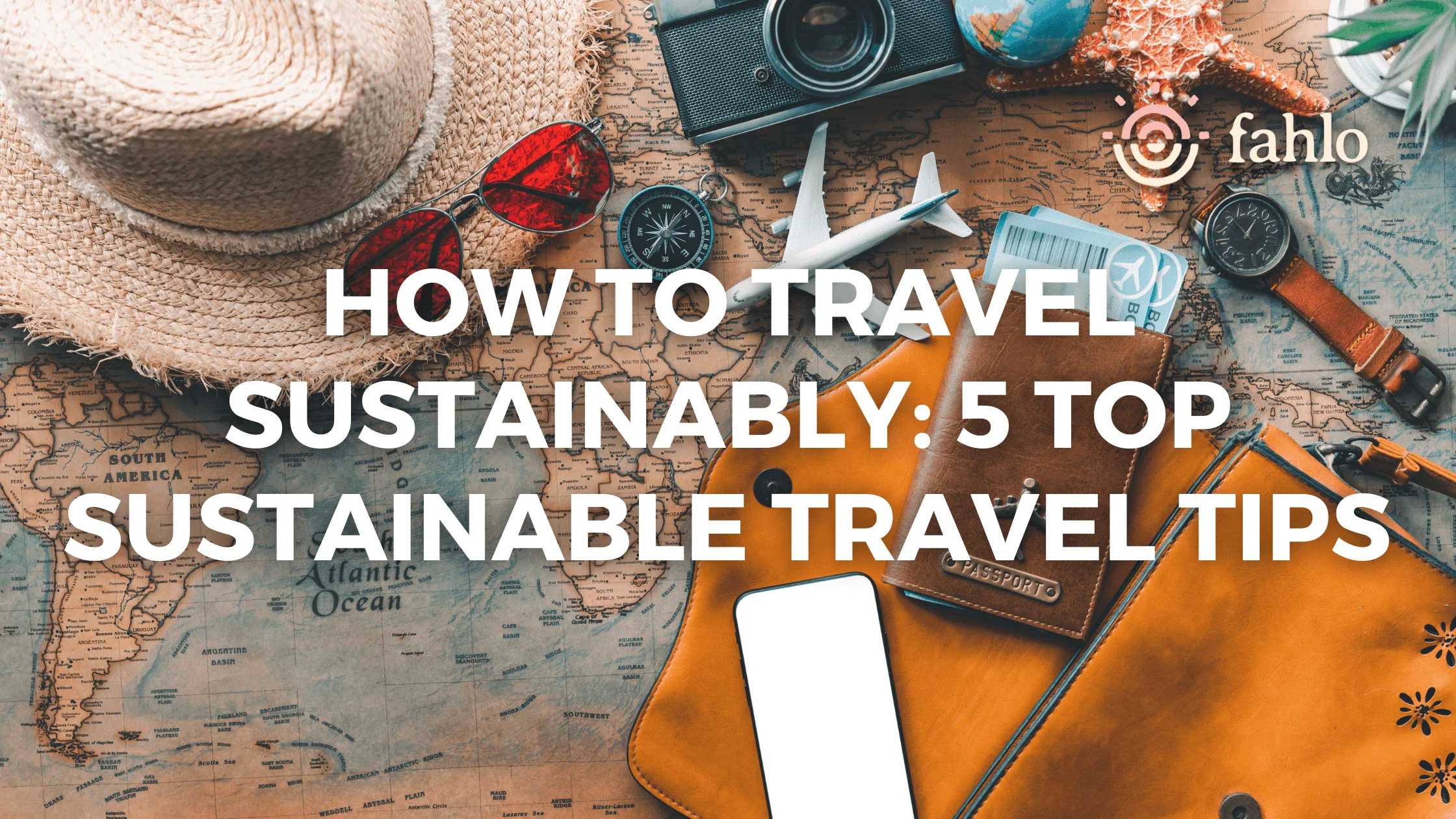 Sustainable Travel Tips